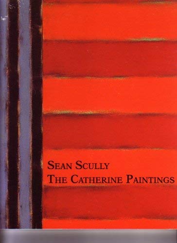 Sean Scully the Catherine Paintings