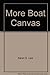 More Boat Canvas: Topside Projects for Home Sewing Machines Lipe, Karen S