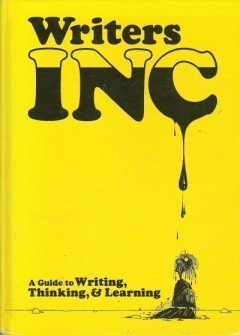 Writers Inc: A Guide to Writing, Thinking, and Learning used book depot