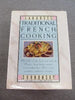 Larousse Traditional French Cooking Curnonsky and Pierre Troisgros