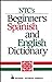 NTCs Beginners Spanish and English Dictionary Qualls, Regina M and Sanchez, L