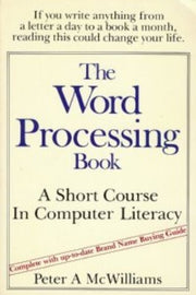 The word processing book: A short course in computer literacy used book depot