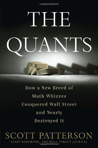 The Quants: How a New Breed of Math Whizzes Conquered Wall Street and Nearly Destroyed It used book depot