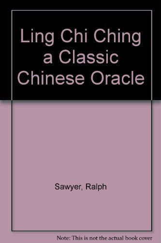 Ling Chi Ching A Classic Chinese Oracle used book depot