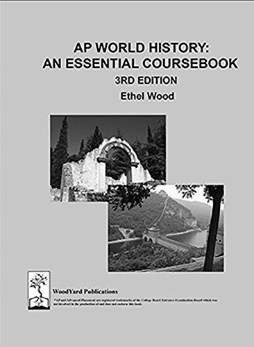 AP World History: An Essential Coursebook, 3rd ed used book depot