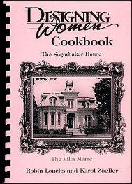Designing Women Cookbook: The Sugarbaker House