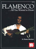 Mel Bay FlamencoAll You Wanted to Know [Paperback] Martinez, Emma