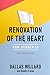 Renovation of the Heart: An Interactive Student Edition: Putting on the Character of Christ [Paperback] Willard, Dallas and Frazee, Randy