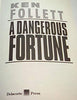 A Dangerous Fortune