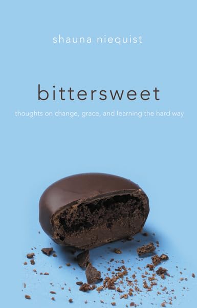 Bittersweet: Thoughts on Change, Grace, and Learning the Hard Way used book depot