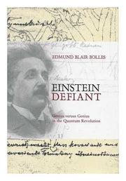 Einstein Defiant: Genius Versus Genius in the Quantum Revolution used book depot
