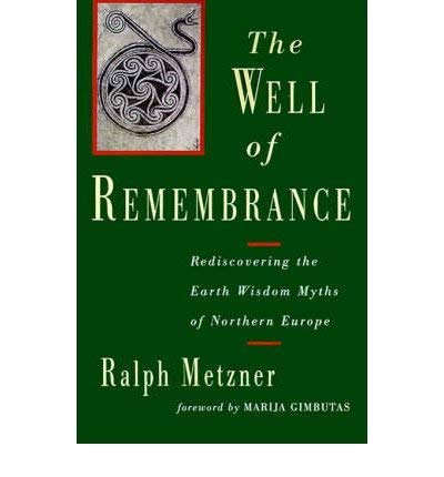 Well of Remembrance Metzner, Ralph