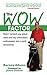 The WOW Factor: How I Turned One Idea and My Unbridled Enthusiasm into a Golf Revolution [Hardcover] Adams, Barney and Dodson, James