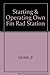 Starting and Operating Your Own Fm Radio Station: From License Application to Program Management Hunn, Peter