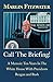 Call The Briefing [Paperback] Fitzwater, Marlin
