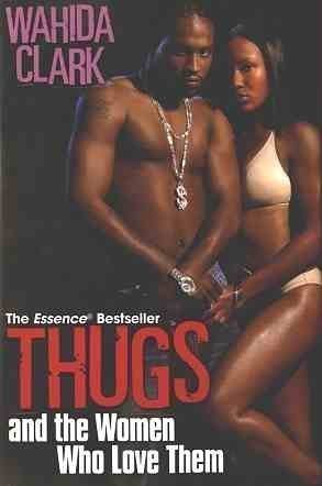 Thugs and the Women Who Love Them used book depot