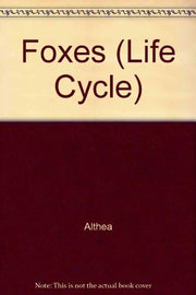 Foxes (Life Cycle)
