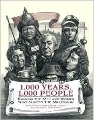1,000 Years, 1,000 People: Ranking the Men and Women Who Shaped the Millennium 1St edition by Barbara Bowers, Brent Bowers, Henry Gott (2006) Hardcover used book depot