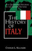 The History of Italy: The Greenwood Histories of the Modern Nations [Hardcover] Killinger, Charles L