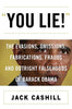 You Lie: The Evasions, Omissions, Fabrications, Frauds, and Outright Falsehoods of Barack Obama Cashill, Jack