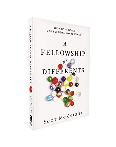 A Fellowship of Differents: Showing the World God's Design for Life Together used book depot
