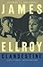 Clandestine Ellroy, James