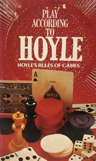 Play According To Hoyle: Hoyle's Rules of Games (Descriptions of Indoor Games of Skill and Chance, With Advice on Skillful Play. Based on the Foundations Laid Down by Edmond Hoyle, 1672-1769) used book depot