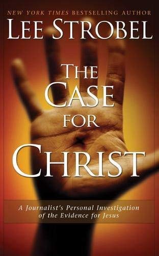 THE CASE FOR CHRIST: A JOURNALISTS PERSONAL INVESTIGATION OF THE EVIDENCE FOR JESUS ...A Seasoned Journalist Chases Down the Biggest Story in History...is there credible evidence that Jesus o used book depot