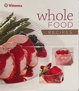 Vitamix Whole Food Recipes used book depot