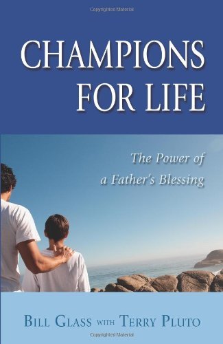 Champions For Life: The Power Of A Father's Blessing used book depot