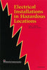 Electrical Installations in Hazardous Locations Schram, Peter J