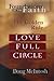 Love Full Circle: The Golden Rule Foundations of the Faith Doug McIntosh