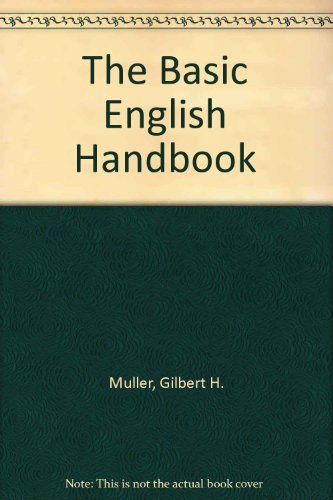 The Basic English Handbook [Paperback] Muller, Gilbert H