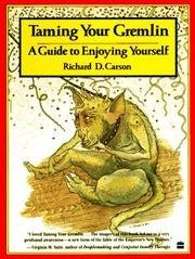 Taming your gremlin: A guide to enjoying yourself used book depot