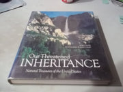 Our Threatened Inheritance: Natural Treasures of the U.S. by Ronald M. Fisher (1984-06-03)