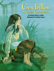 Cendrillon: A Cajun Cinderella (Cajun Tall Tales) used book depot