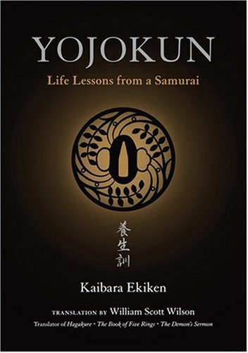Yojokun: Life Lessons from a Samurai (The ^AWay of the Warrior Series) used book depot