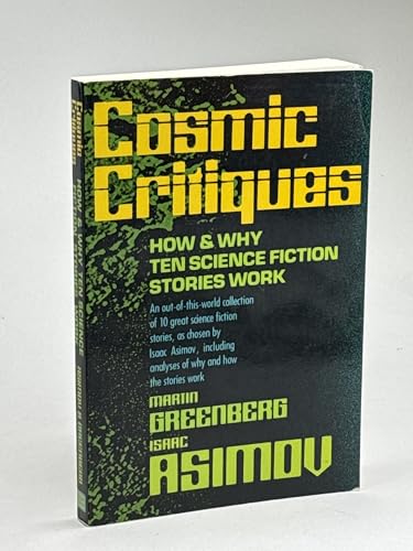 Cosmic Critiques: How and Why Ten Science Fiction Stories Work