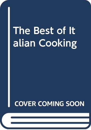 The Best of Italian Cooking