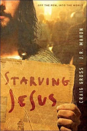 Starving Jesus: Off the Pew, Into the World used book depot