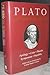 Plato: Five Great Dialogues Plato