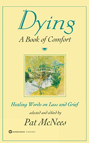 Dying: A Book of Comfort McNees, Pat