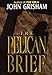 The Pelican Brief