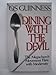 Dining With the Devil: The Megachurch Movement Flirts With Modernity Hourglass Books [Paperback] Os Guinness
