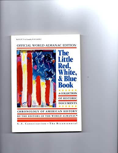 The Little Red, White, and Blue Book: A Collection of Historic Documents Chronology of American... used book depot