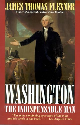 Washington: The Indispensable Man