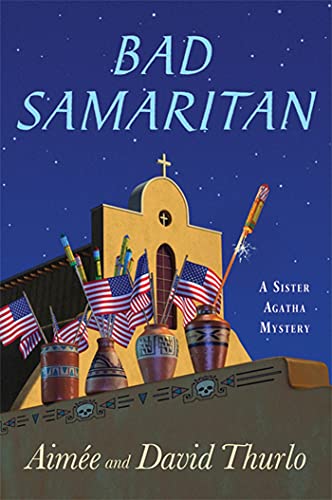Bad Samaritan: A Sister Agatha Mystery (Sister Agatha Mysteries, 6)