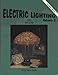 Electric Lighting of the 20s  30s, Vol 2: With Price Guide Black, James Edward edited by