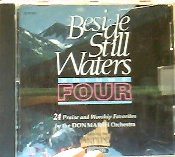 Beside Still Waters - Volume 4 - 24 Praise and Worship Favorites used book depot