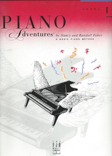Piano Adventures: Lesson Book, Level 1 Nancy Faber; and Randall Faber